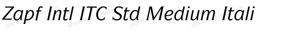 Zapf Intl ITC Std Medium Italic字体转换